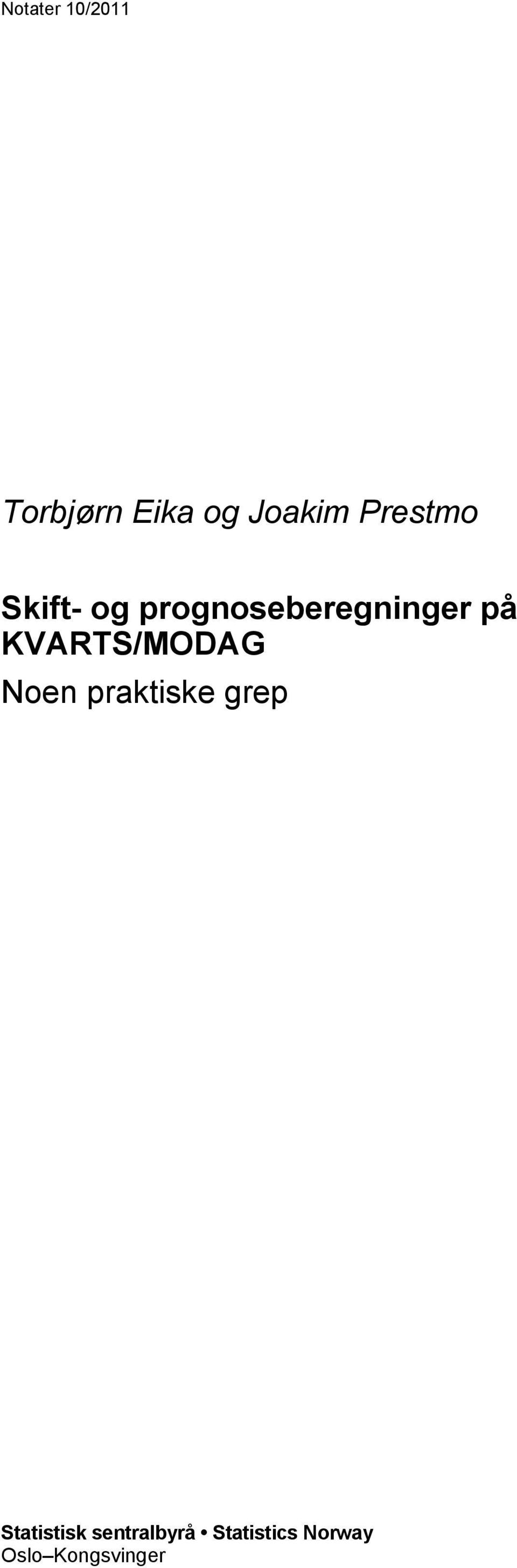 Noen praktiske grep Statistisk