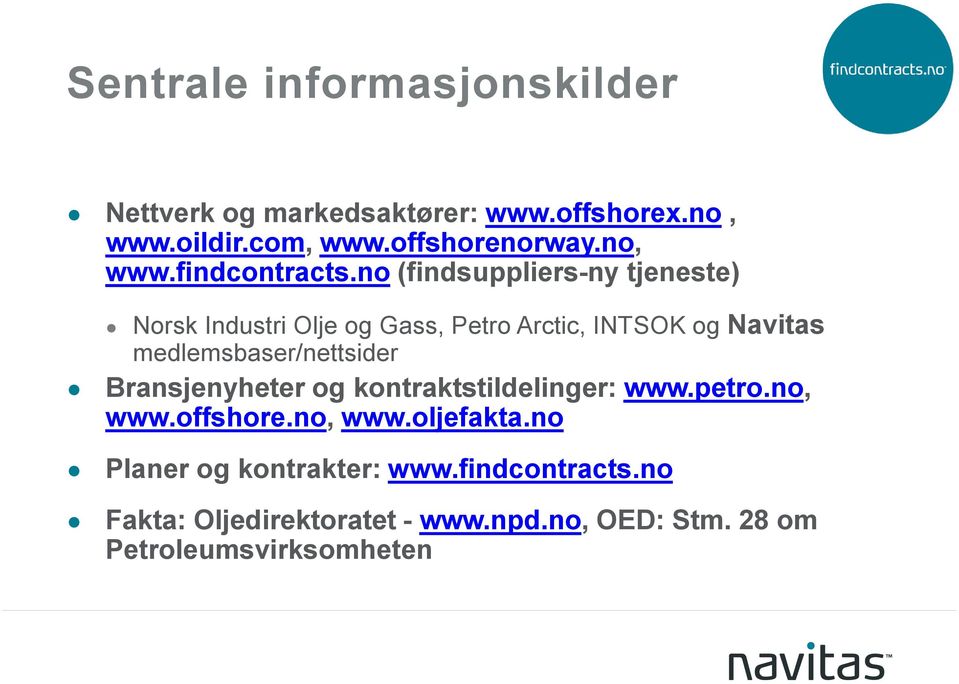 no (findsuppliers-ny tjeneste) Norsk Industri Olje og Gass, Petro Arctic, INTSOK og Navitas