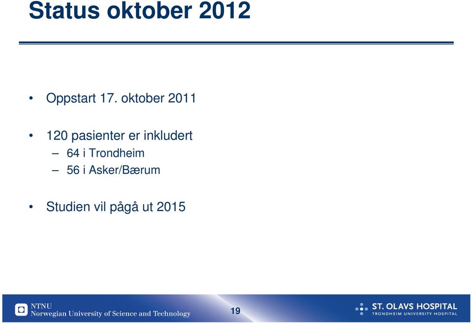 inkludert 64 i Trondheim 56 i