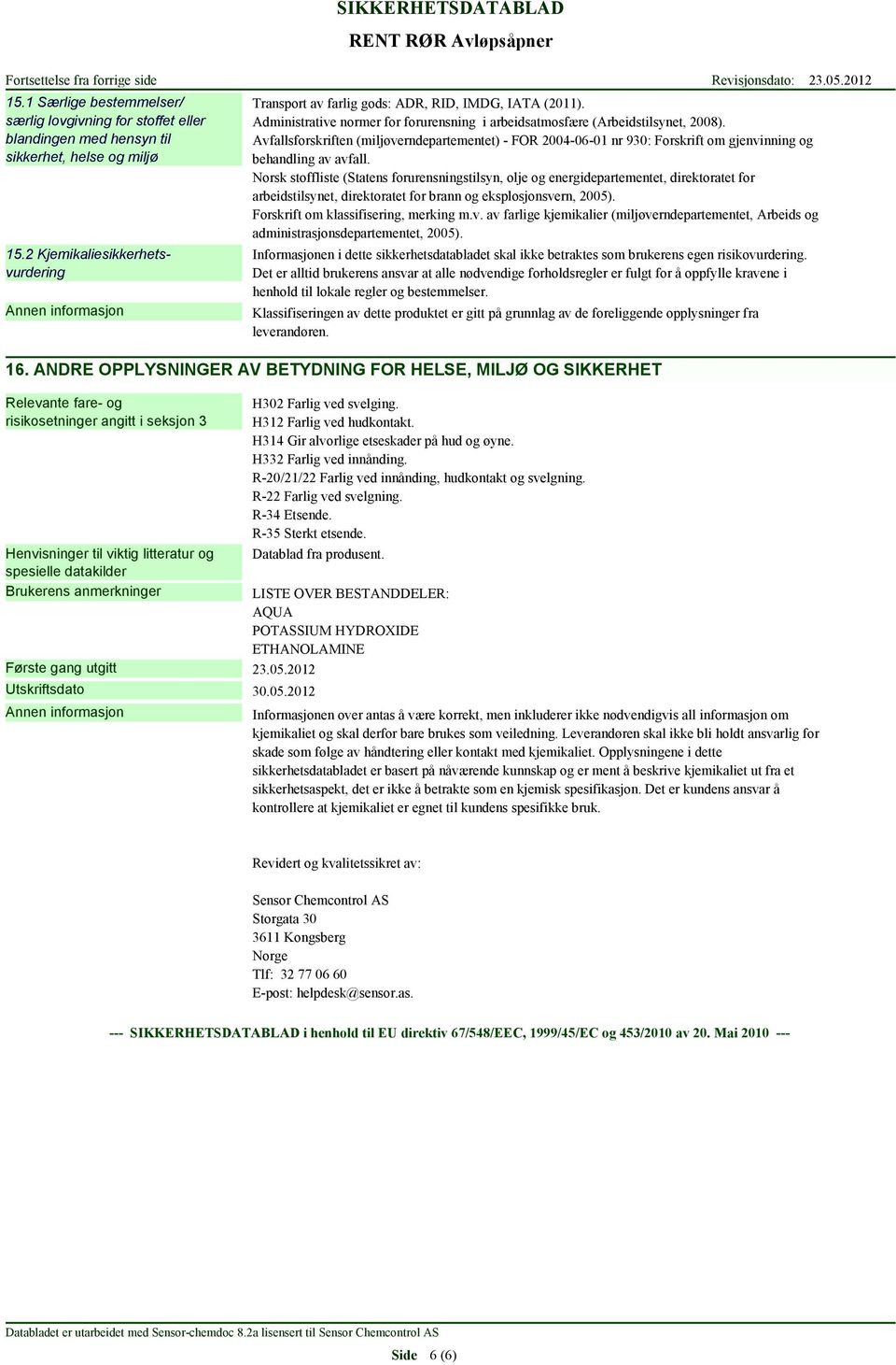 Avfallsforskriften (miljøverndepartementet) - FOR 2004-06-01 nr 930: Forskrift om gjenvinning og behandling av avfall.