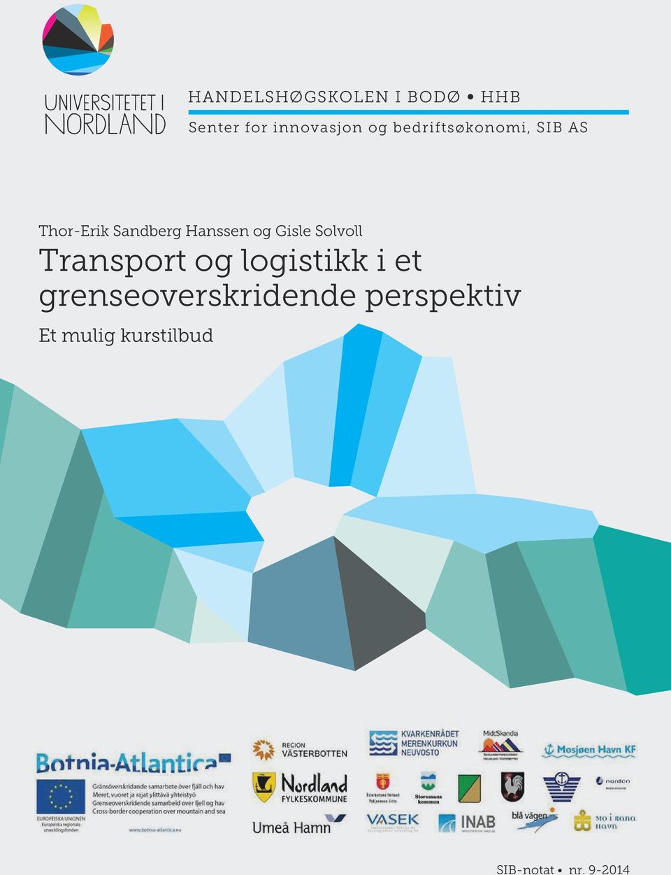 Gisle Solvoll Transport og logistikk i et