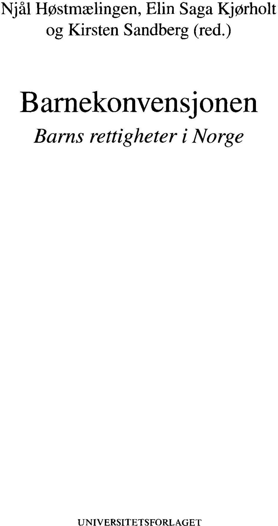 (red.) B arnekonvensj onen Barns