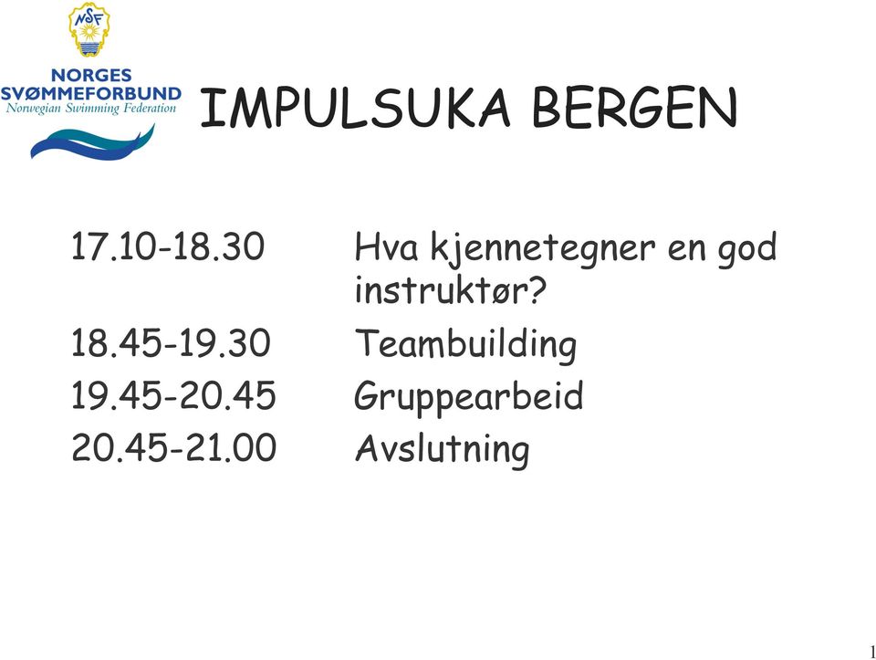 instruktør? 18.45-19.