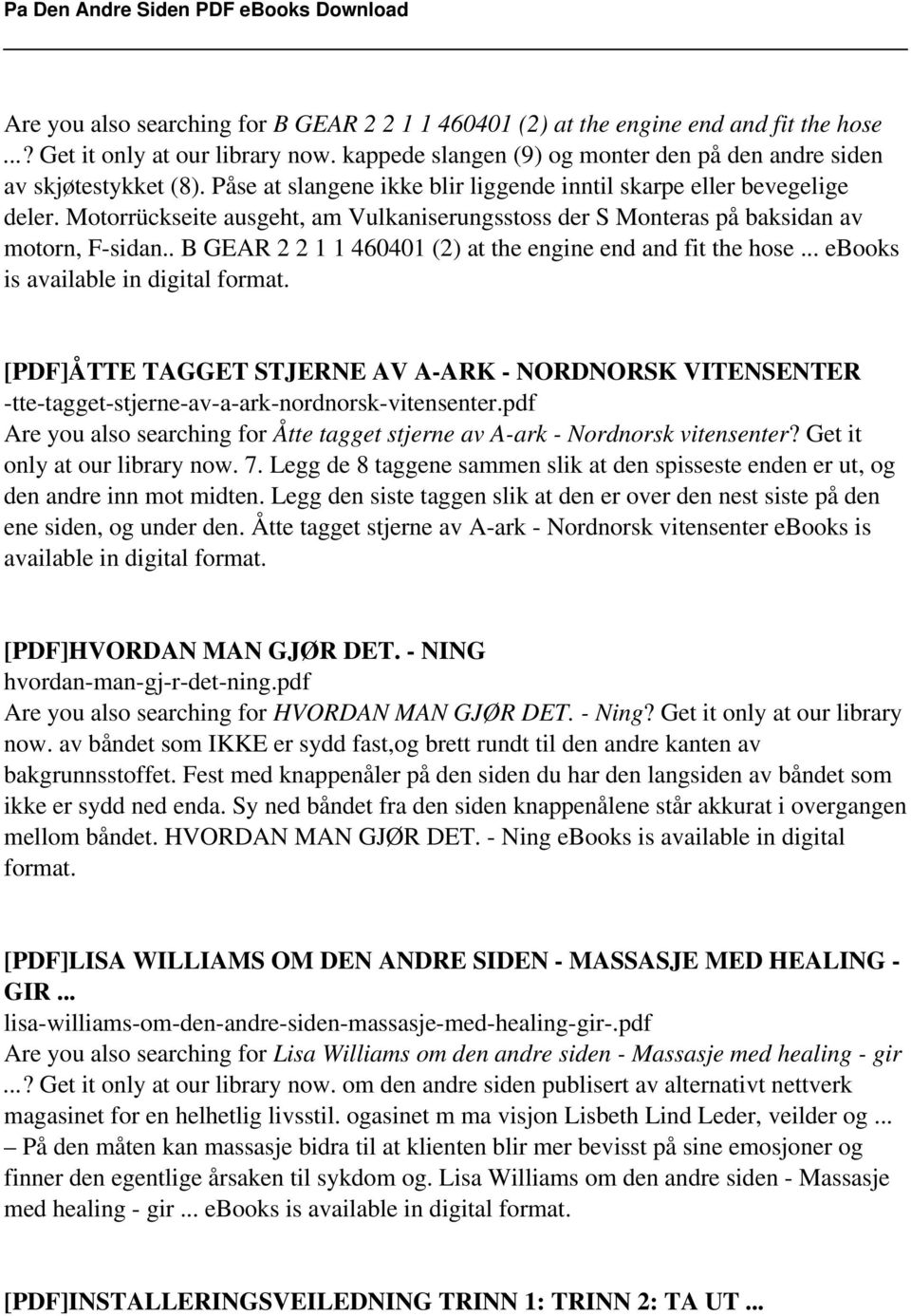 . B GEAR 2 2 1 1 460401 (2) at the engine end and fit the hose... ebooks is [PDF]ÅTTE TAGGET STJERNE AV A-ARK - NORDNORSK VITENSENTER -tte-tagget-stjerne-av-a-ark-nordnorsk-vitensenter.