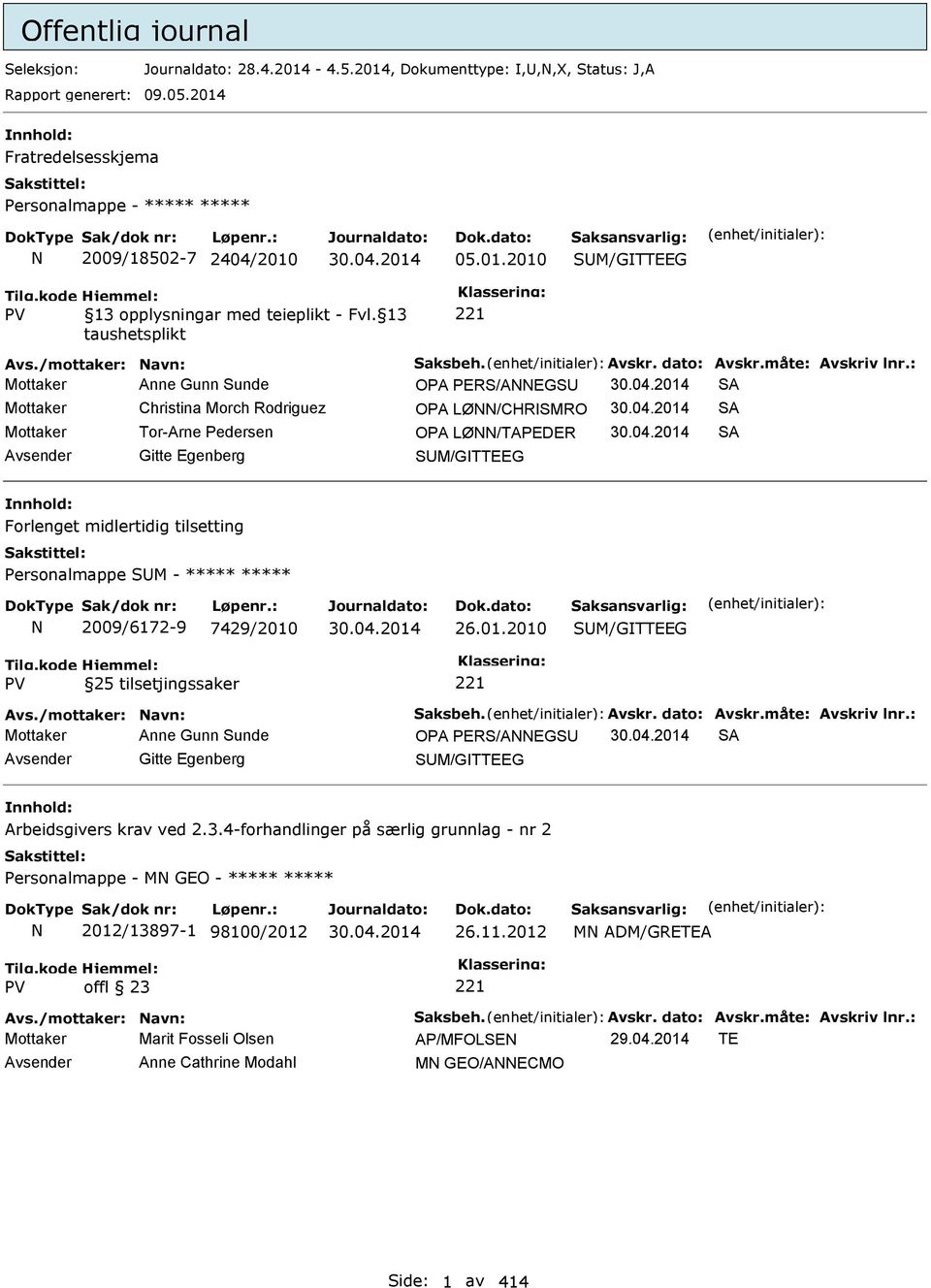 midlertidig tilsetting Personalmappe SM - ***** ***** N 2009/6172-9 7429/2010