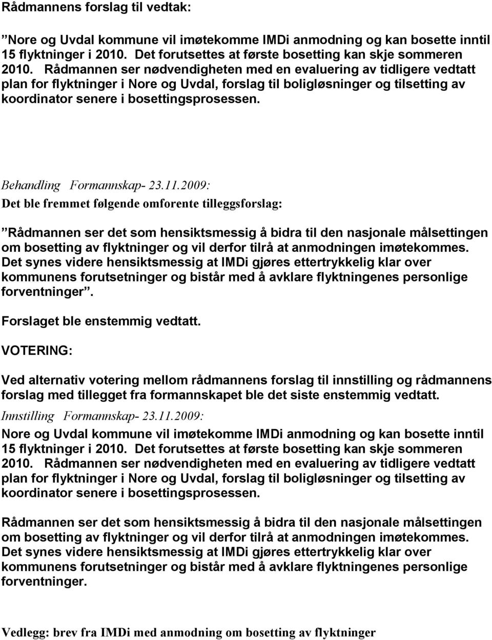 Behandling Formannskap- 23.11.