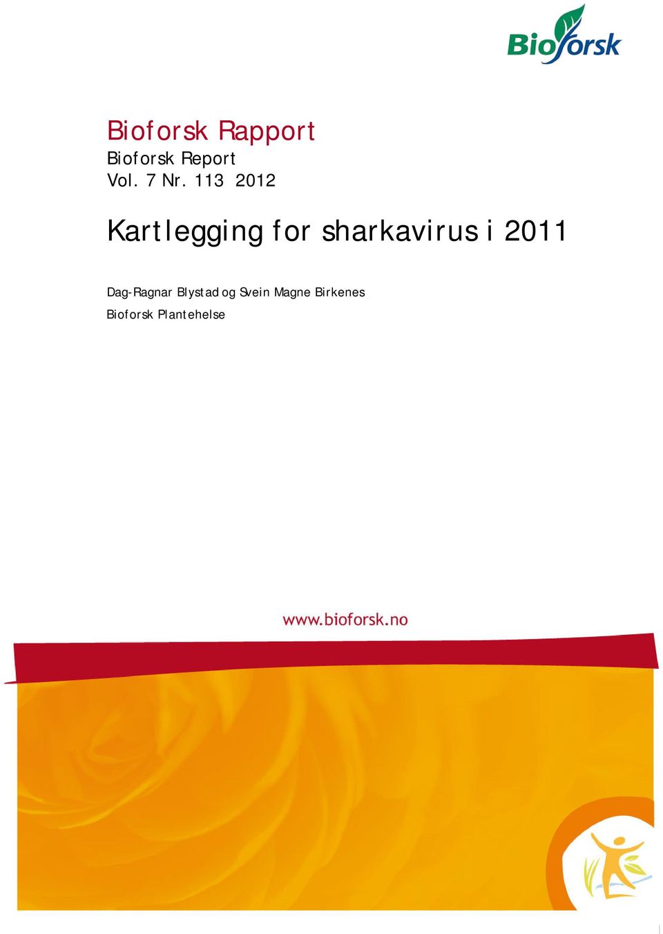 sharkavirus i 2011 Dag-Ragnar Blystad