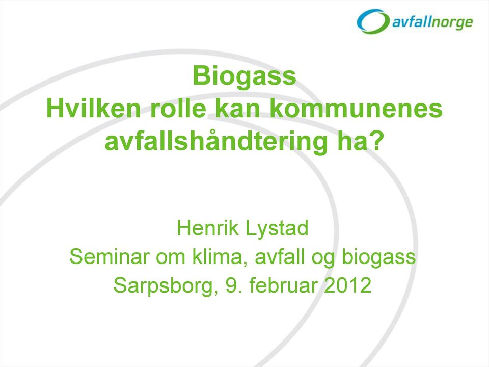 Henrik Lystad Seminar om klima,
