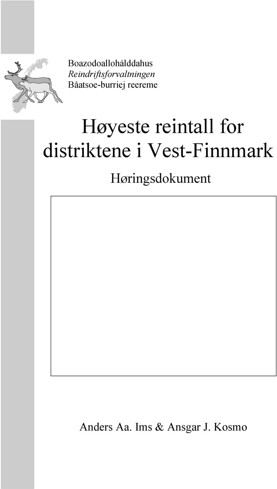 reereme Høyeste reintall for distriktene