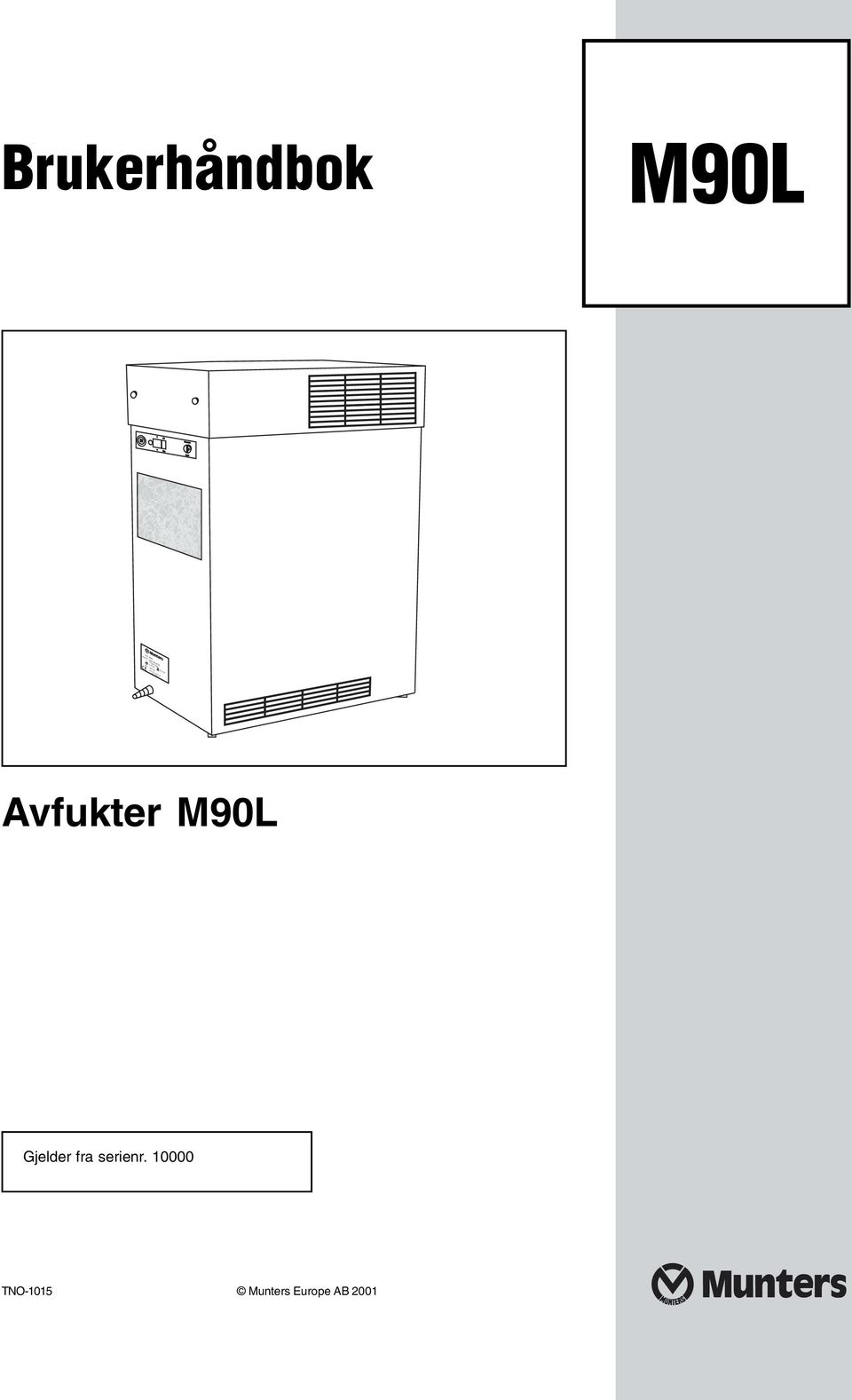 No 2000/XX/XXXXX 0,11 kw 0,72 kw Max 0,83 kw Avfukter