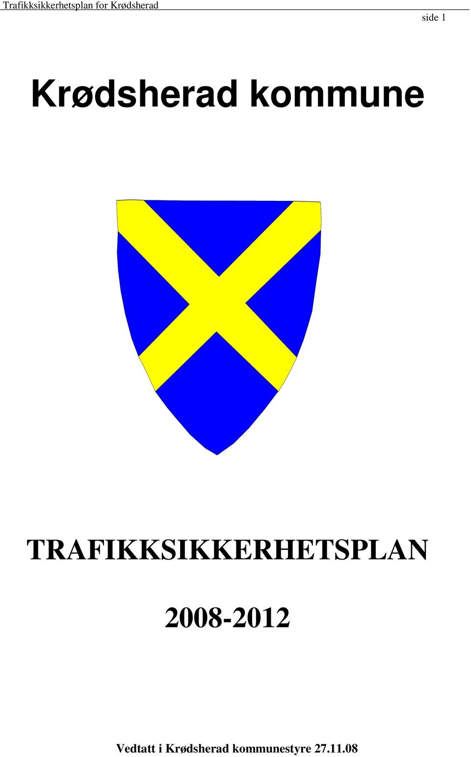 TRAFIKKSIKKERHETSPLAN