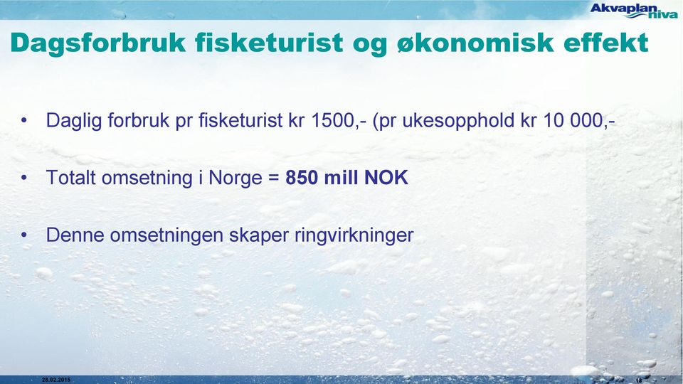 10 000,- Totalt omsetning i Norge = 850 mill NOK