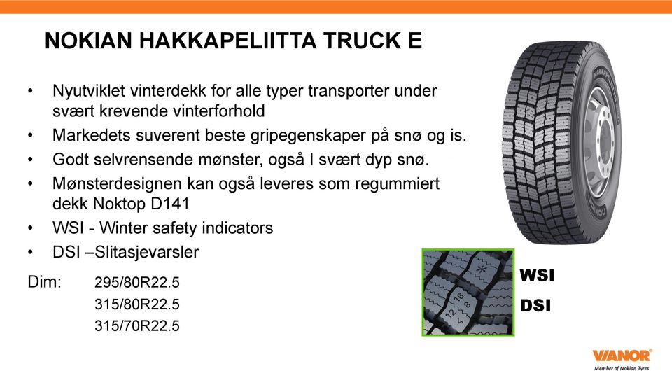 Godt selvrensende mønster, også I svært dyp snø.