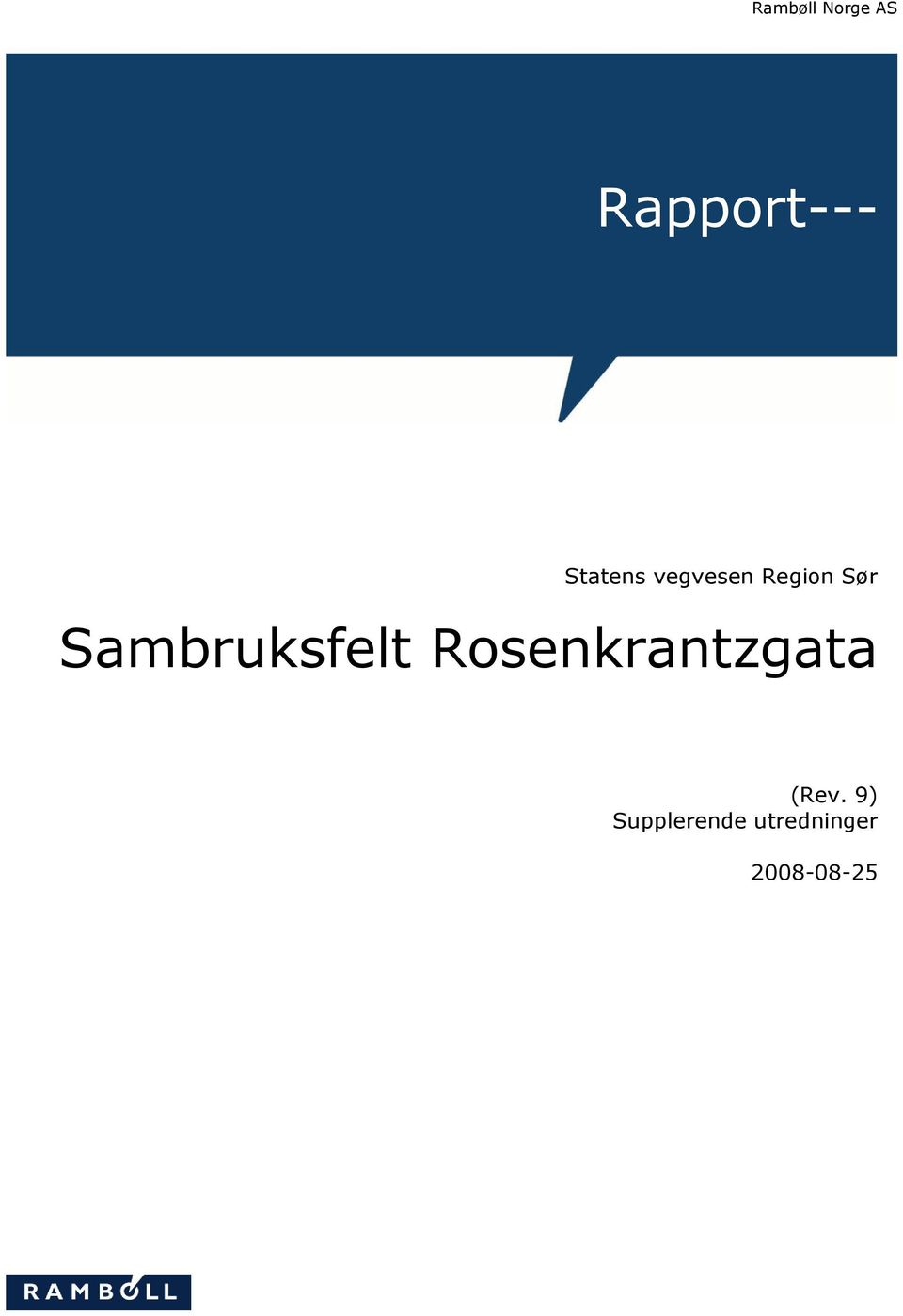 Sambruksfelt Rosenkrantzgata