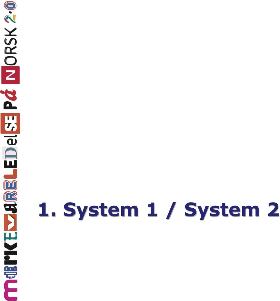 System 2