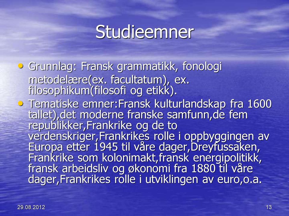 verdenskriger,frankrikes rolle i oppbyggingen av Europa etter 1945 til våre dager,dreyfussaken, Frankrike som