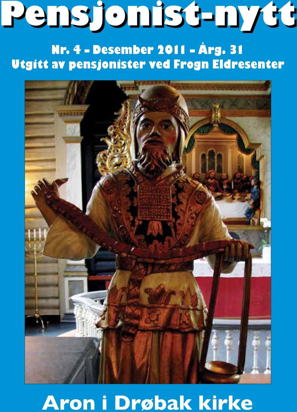 pensjonister ved Frogn