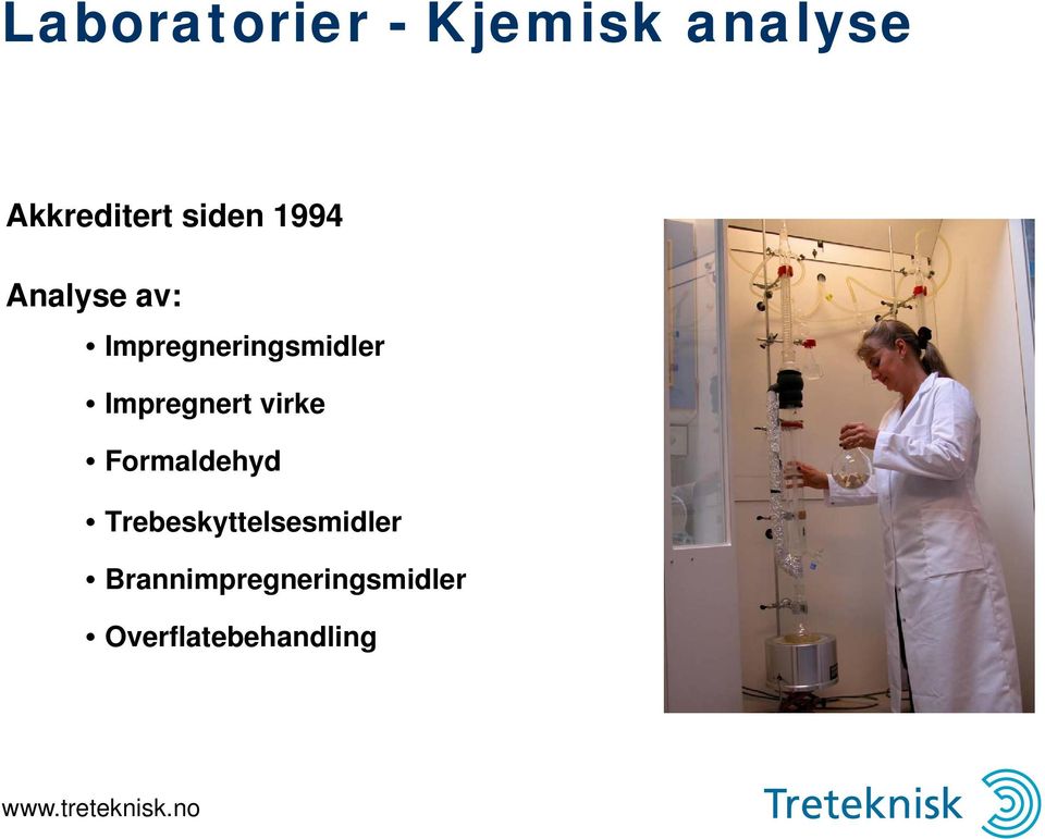 Impregnert virke Formaldehyd