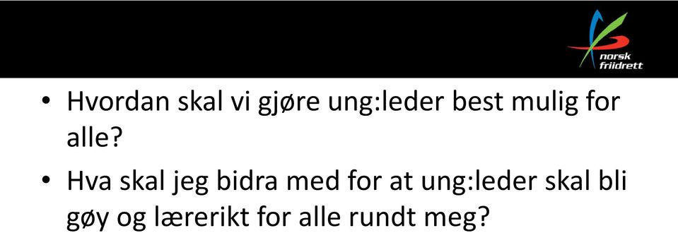 Hva skal jeg bidra med for at