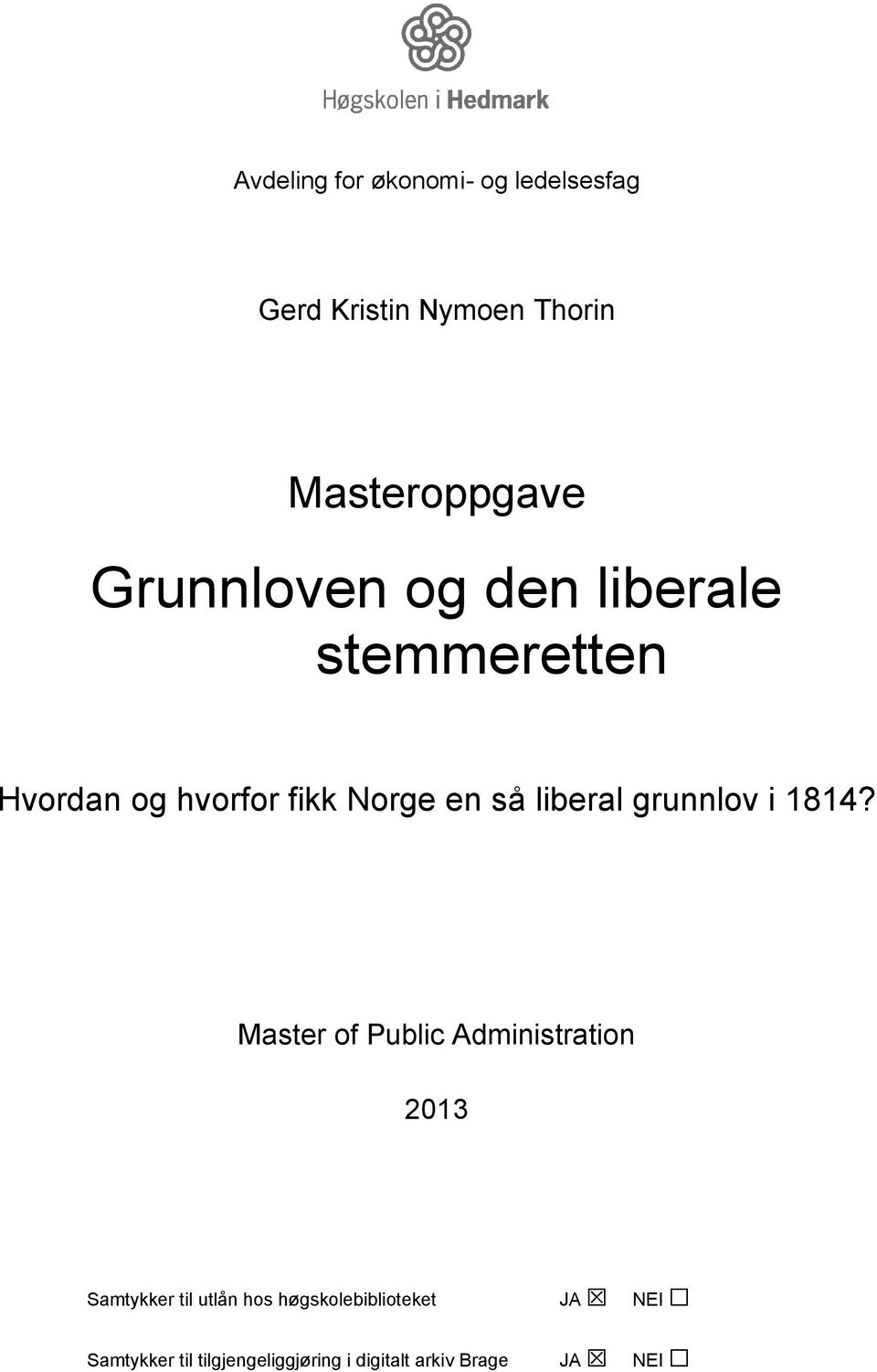 liberal grunnlov i 1814?