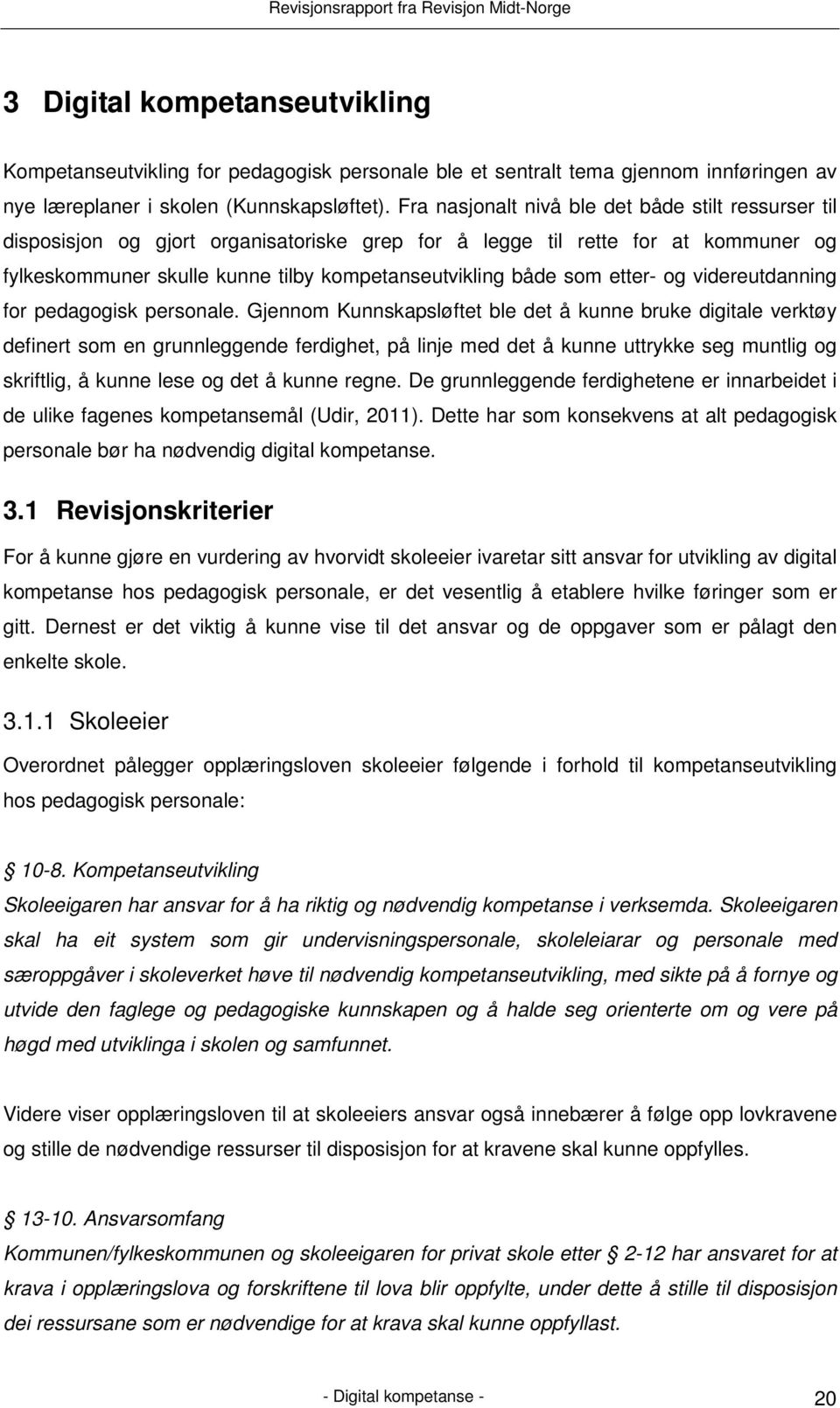 etter- og videreutdanning for pedagogisk personale.