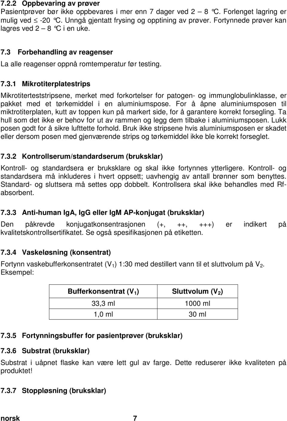 Pos: 22 /Arbeitsanleitungen ELISA classic/gültig für alle Dokumente/ELISA classic/testdurchführung/reagenzienvorbereitung - KOMPLETT @ 12\mod_1379504953325_32798.doc @ 57777 @ 23333333 7.