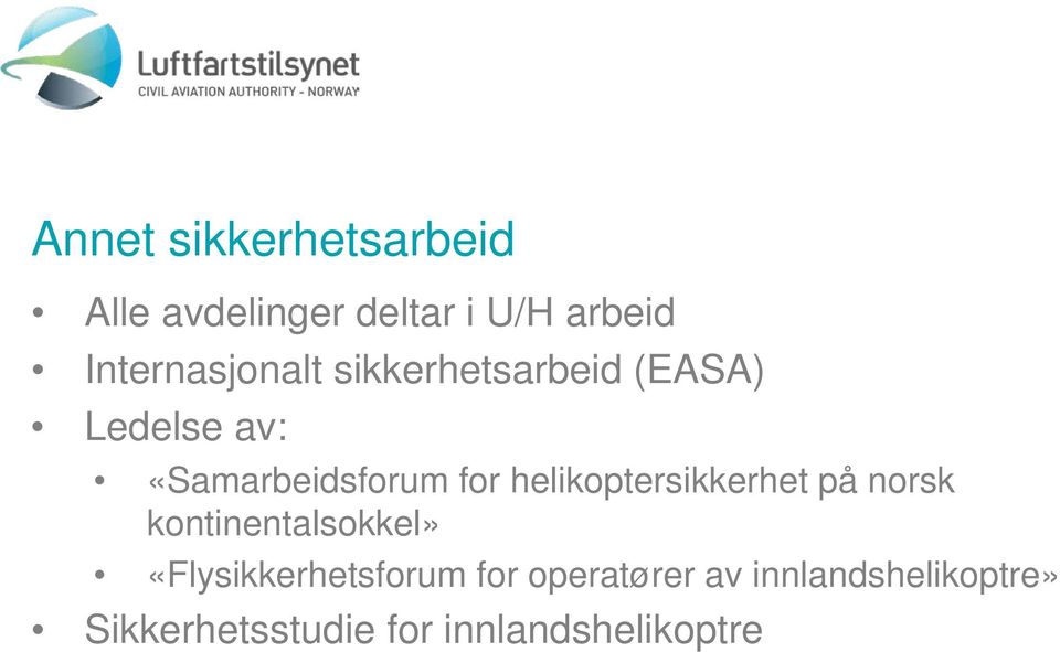 for helikoptersikkerhet på norsk kontinentalsokkel»