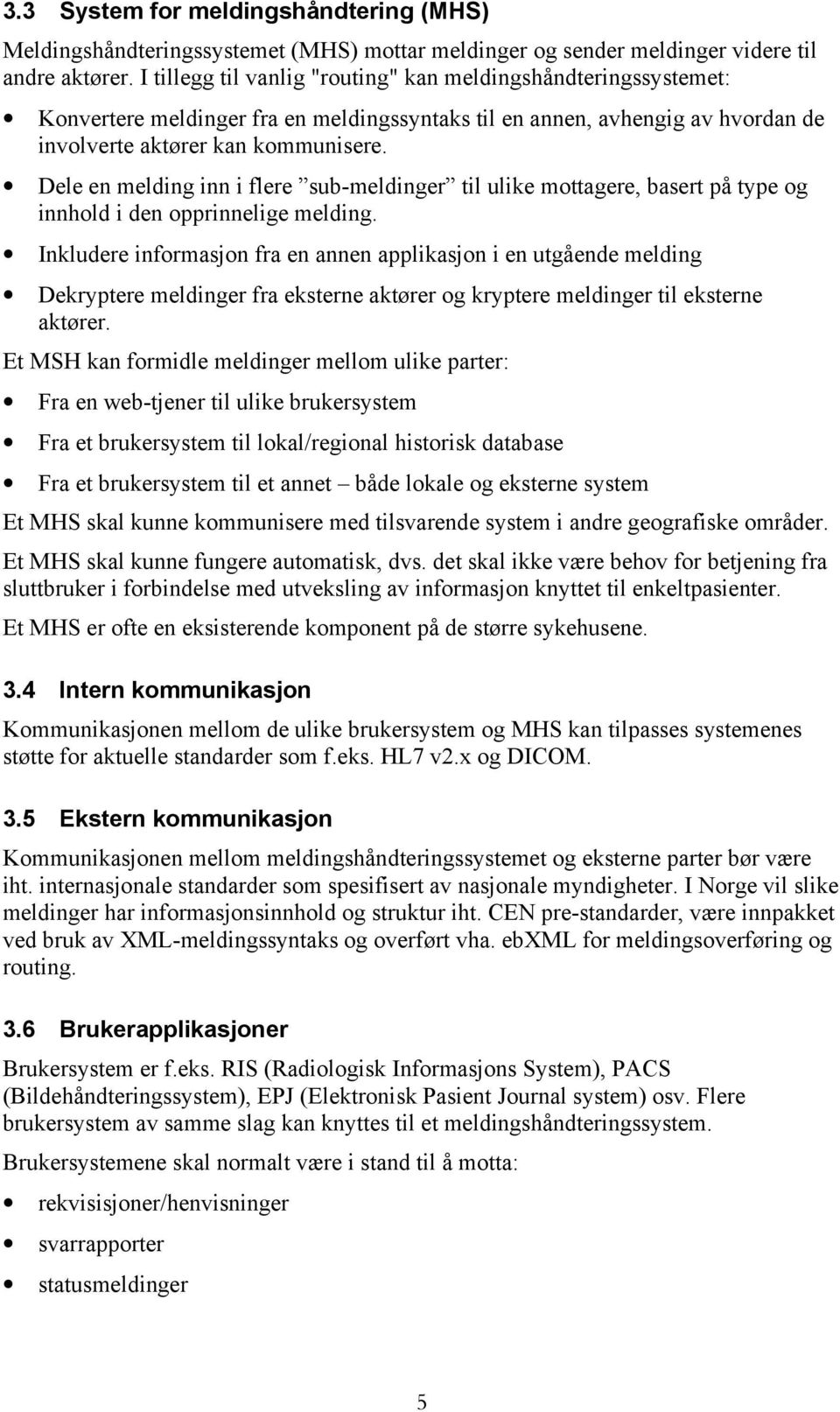 Dele en melding inn i flere sub-meldinger til ulike mottagere, basert på type og innhold i den opprinnelige melding.