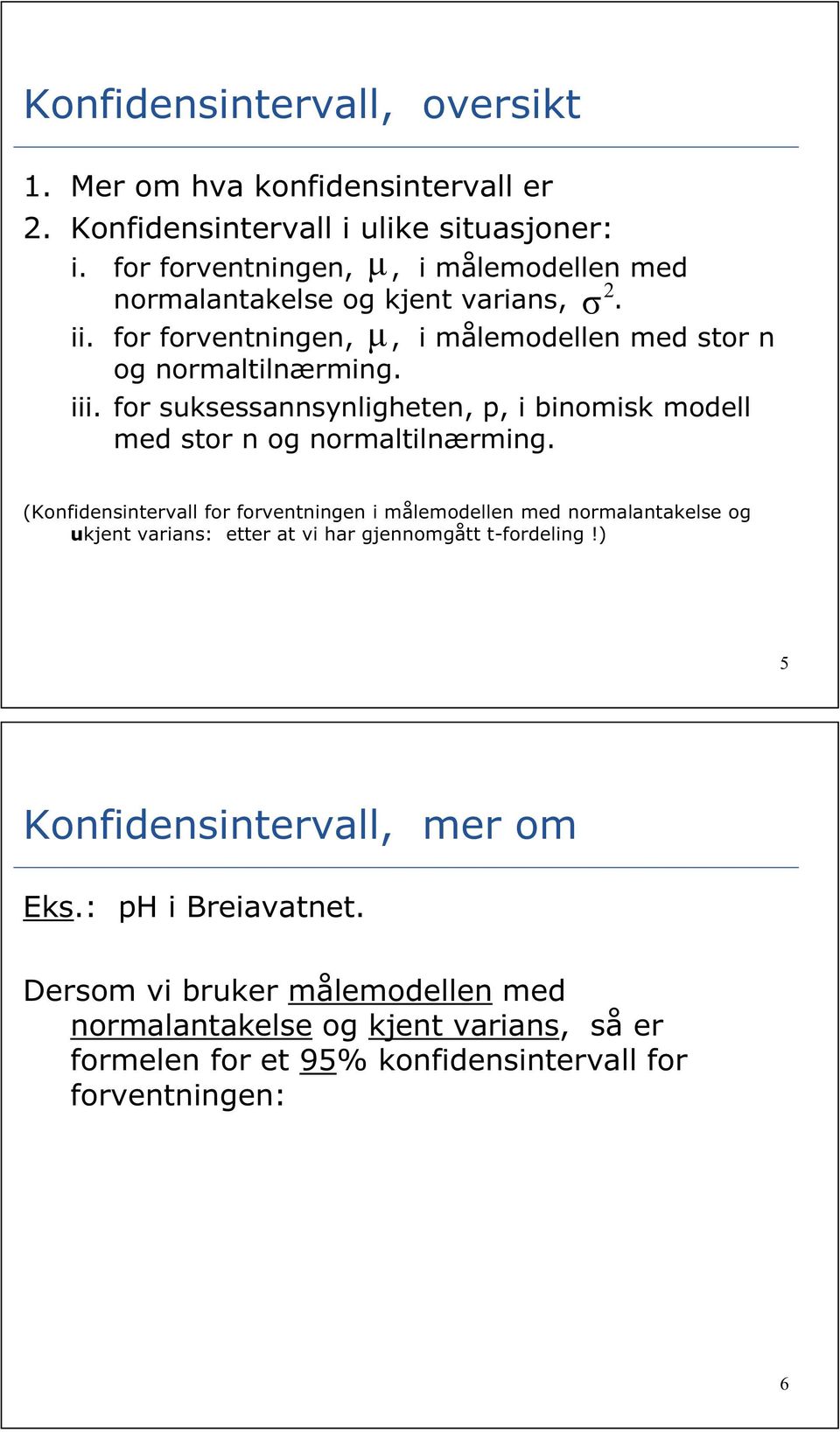 for suksessasylighete p i biomisk modell med stor og ormaltilærmig.