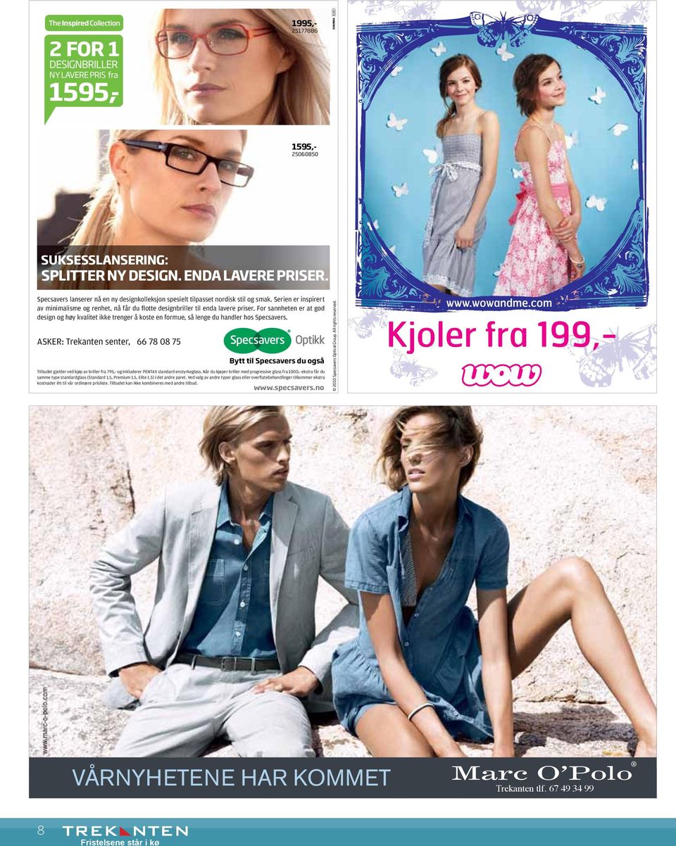 For sannheten er at god design og høy kvalitet ikke trenger å koste en formue, så lenge du handler hos Specsavers.