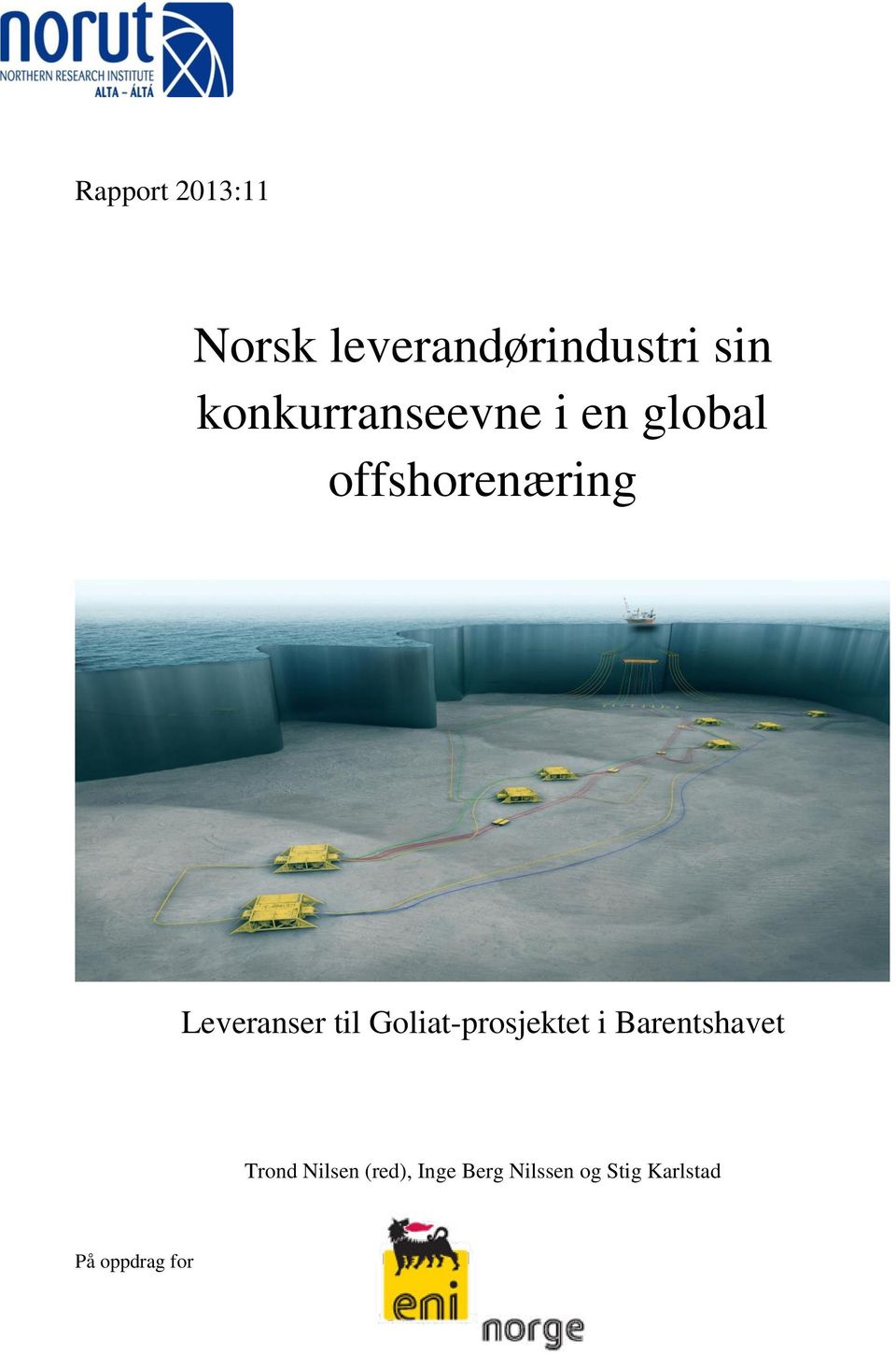 Leveranser til Goliat-prosjektet i Barentshavet