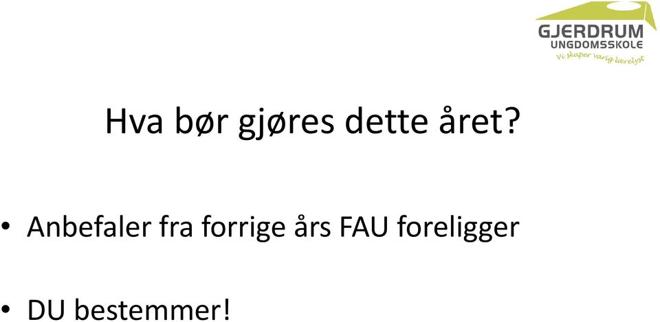 forrige års FAU