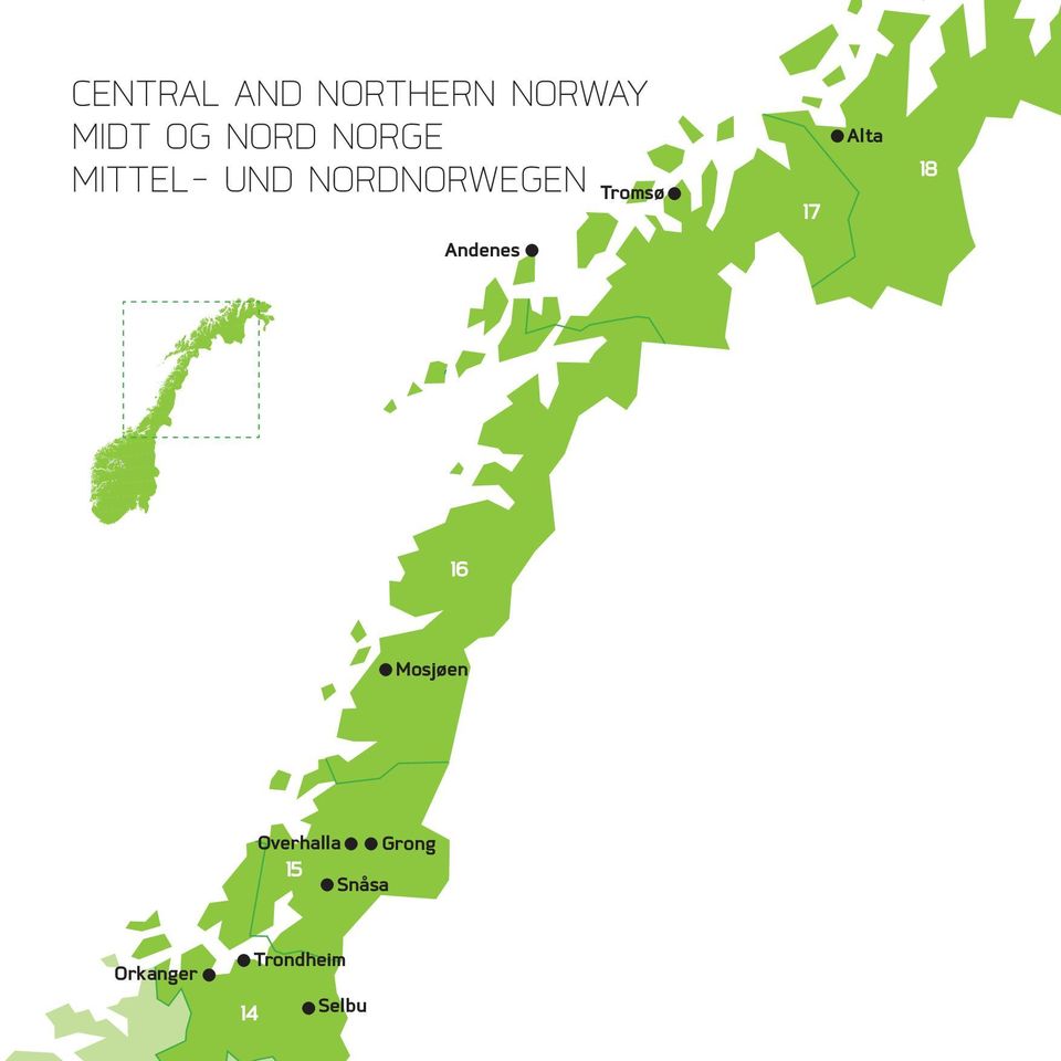 Alta 18 Andenes 16 Mosjøen Overhalla