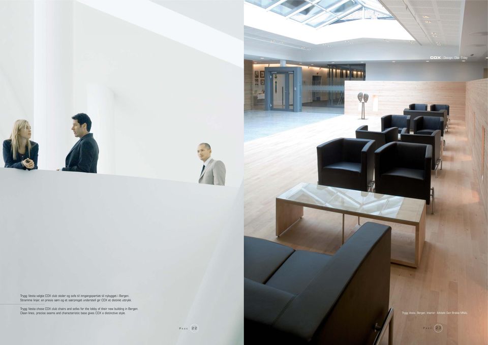 Trygg Vesta chose COX club chairs and sofas for the lobby of their new building in Bergen.