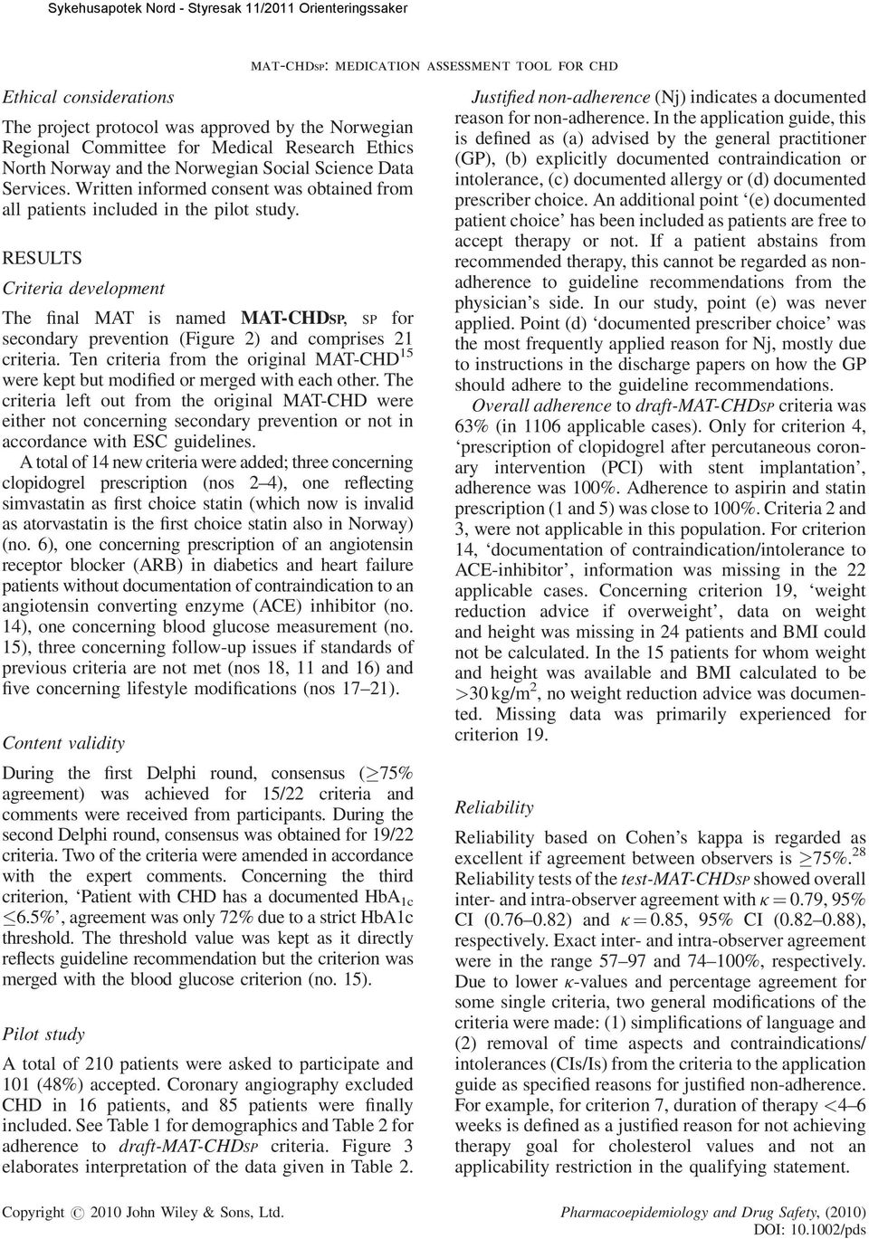 RESULTS Criteria development The final MAT is named MAT-CHDSP, SP for secondary prevention (Figure 2) and comprises 21 criteria.