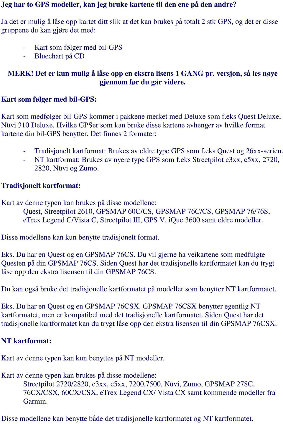 Det er kun mulig å låse opp en ekstra lisens 1 GANG pr. versjon, så les nøye gjennom før du går videre.