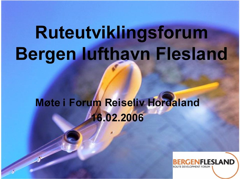 Flesland Møte i Forum