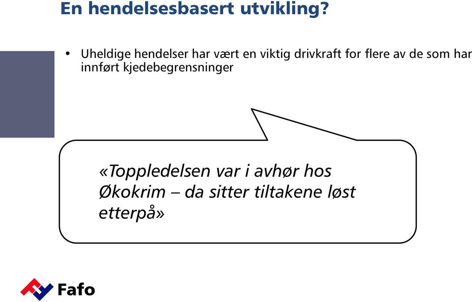 for flere av de som har innført