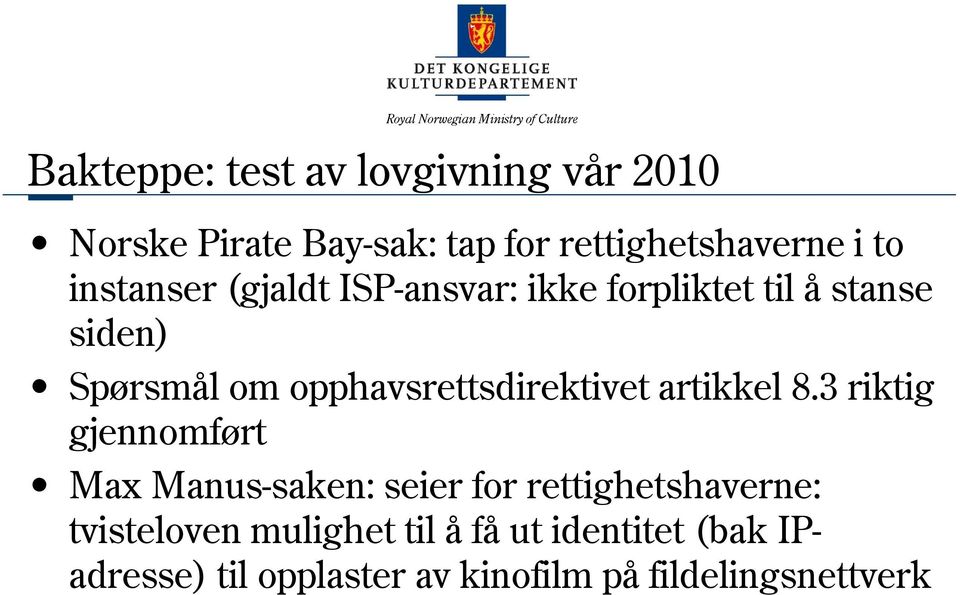 opphavsrettsdirektivet artikkel 8.