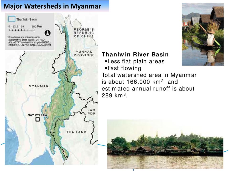 Total watershed area in Myanmar is about