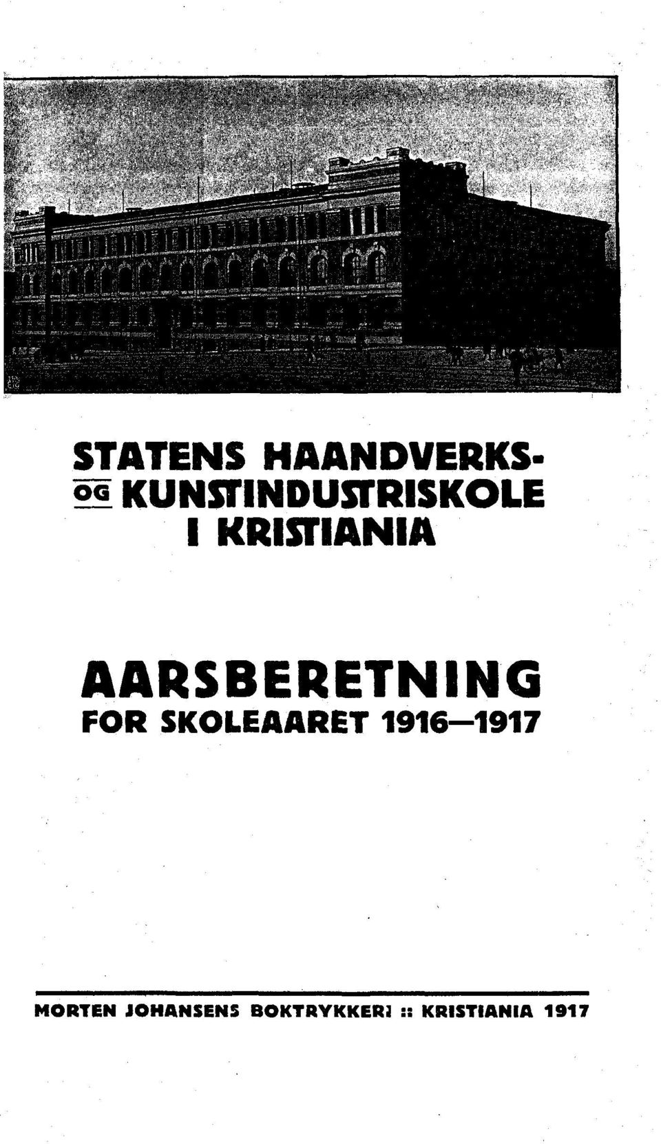 AARSBERETNING FOR SKOLEAARET 1916