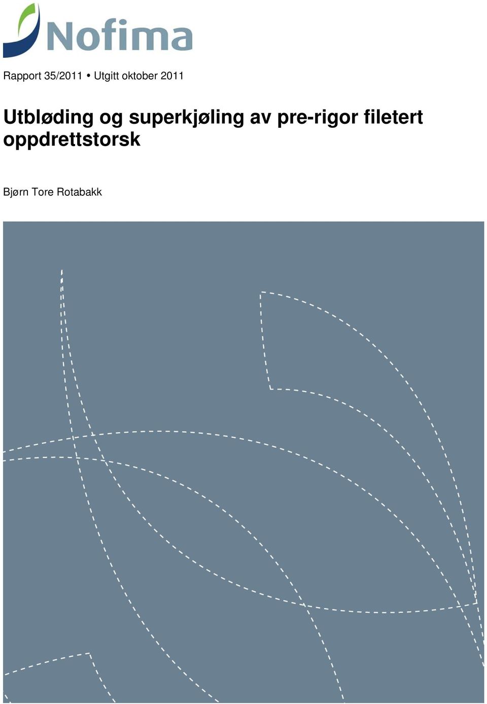 superkjøling av pre-rigor