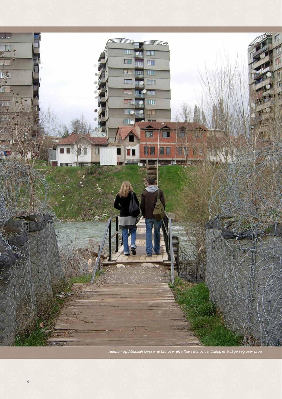 elva Ibar i Mitrovica.