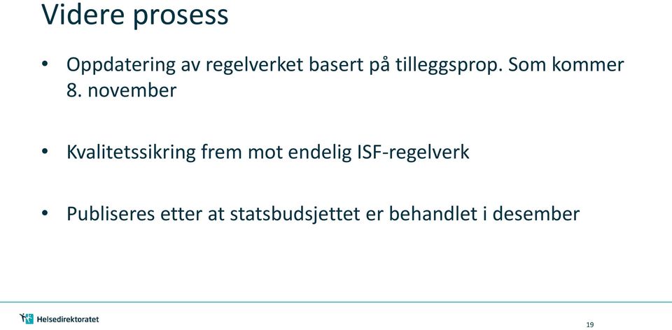 november Kvalitetssikring frem mot endelig