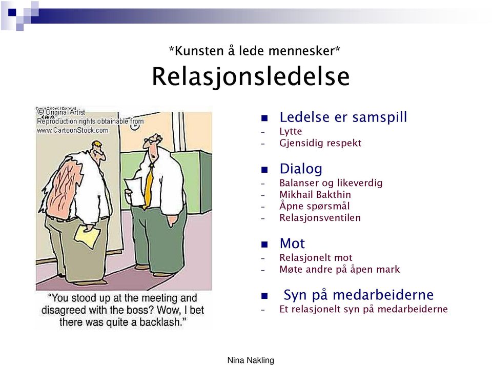 Bakthin - Åpne spørsmål - Relasjonsventilen Mot - Relasjonelt mot -