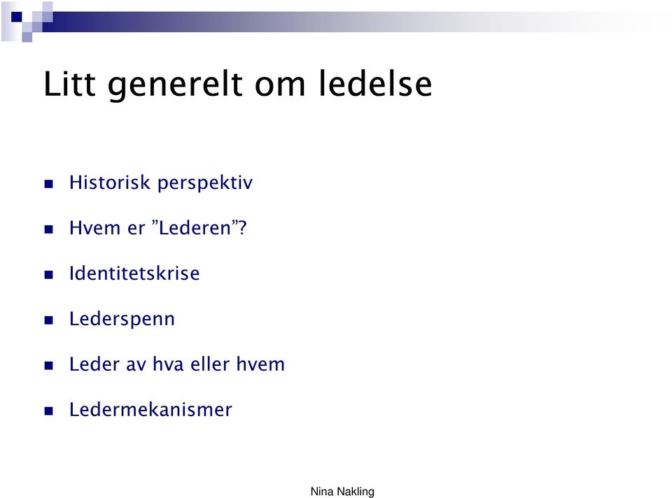 Lederen?