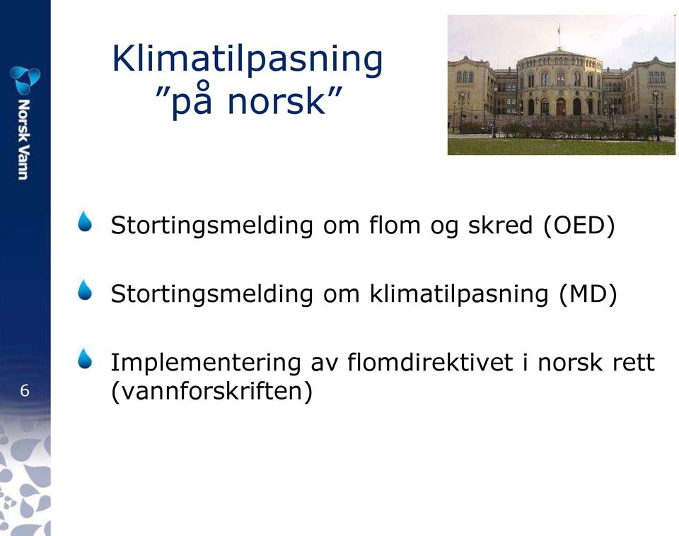 klimatilpasning (MD) 6 Implementering av