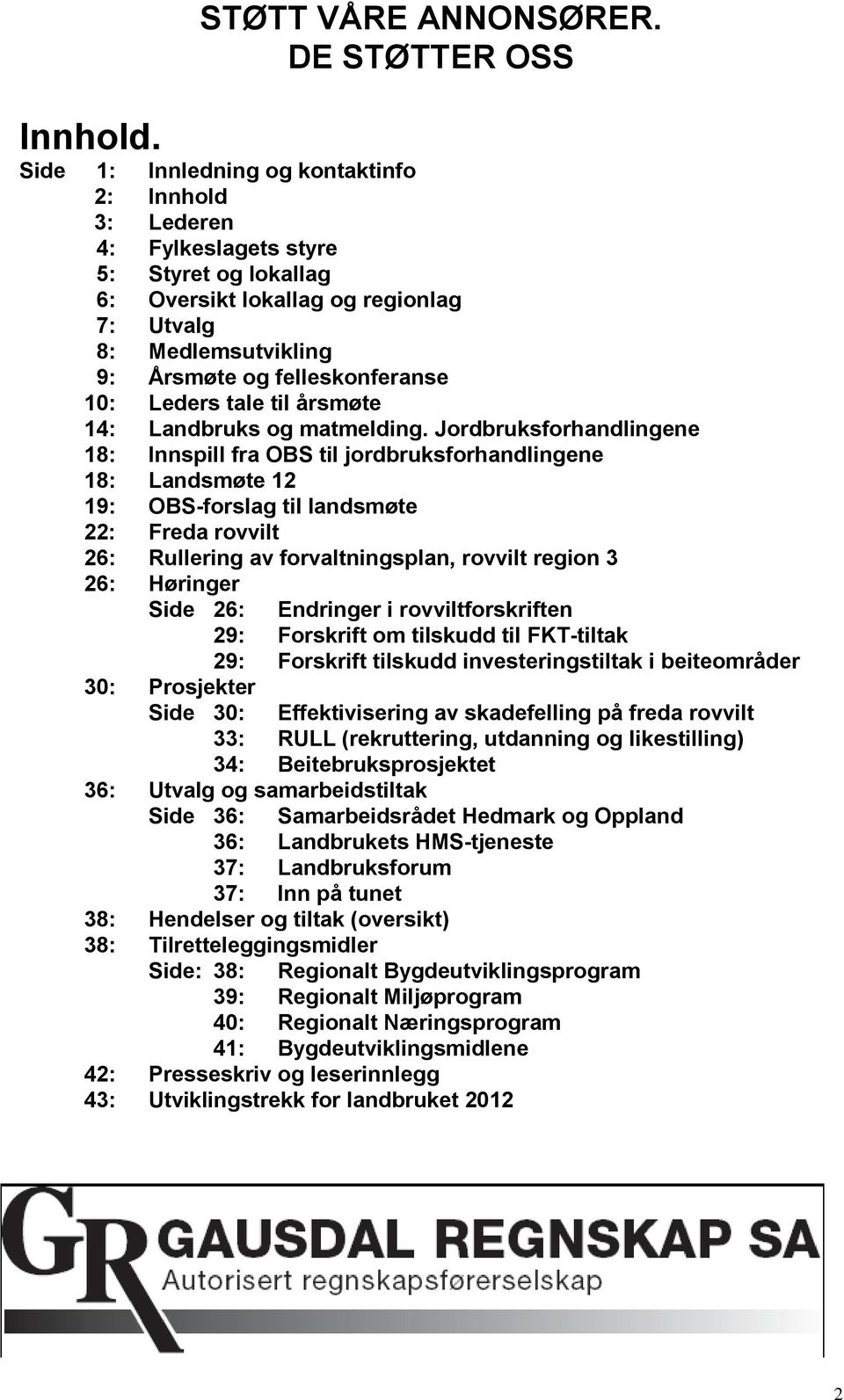 Leders tale til årsmøte 14: Landbruks og matmelding.