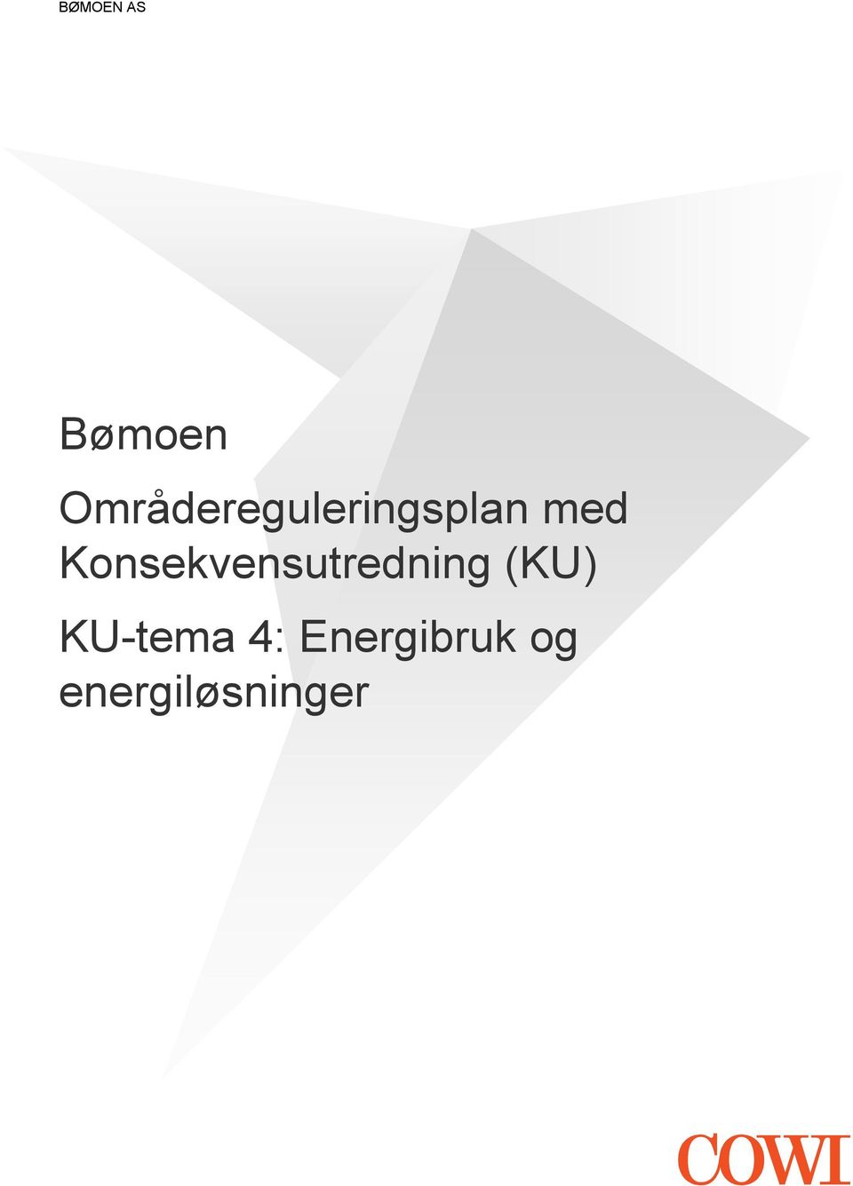 Konsekvensutredning (KU)