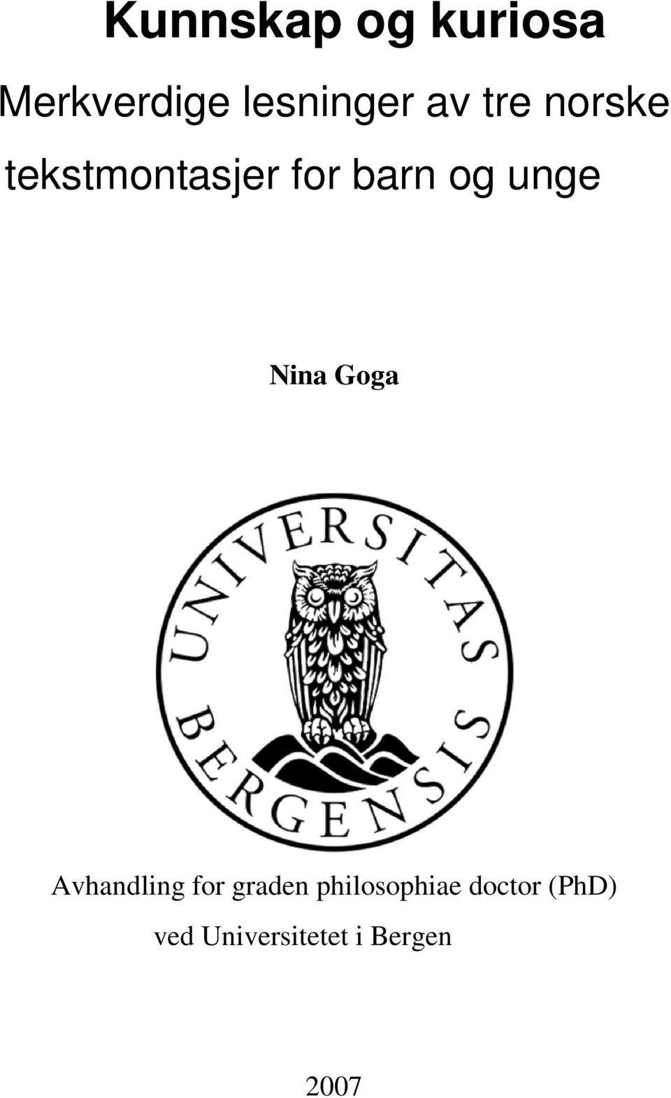 Nina Goga Avhandling for graden philosophiae